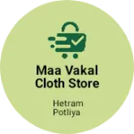 Business logo of MAA vakal cloth store sindhari