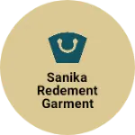Business logo of Sanika Redement Garment