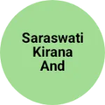 Business logo of Saraswati kirana and Genral Store
