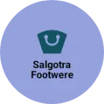 Business logo of Salgotra footwere
