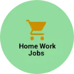 Business logo of Home work jobs