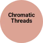 Business logo of Chromatic Threads