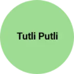 Business logo of Tutli putli