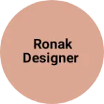 Business logo of RONAK DESIGNER