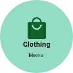 Business logo of Clothing