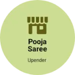 Business logo of Pooja saree center