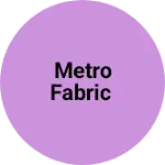 Business logo of metro fabric
