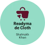 Business logo of Readymade Cloth collection