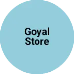 Business logo of Goyal Store