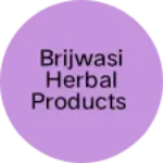Business logo of Brijwasi herbal products