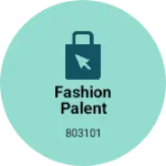 Business logo of Fashion palent