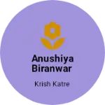 Business logo of Anushiya biranwar