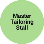 Business logo of Master tailoring stall