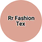 Business logo of RR FASHION TEX