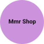 Business logo of MMR SHOP
