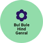 Business logo of Bul bule hind genral store