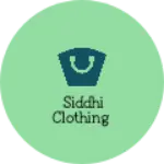 Business logo of Siddhi Clothing
