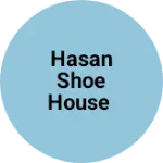 Business logo of HASAN SHOE HOUSE