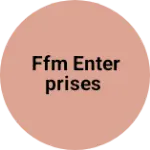 Business logo of FFM enterprises