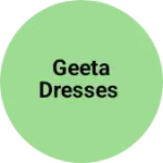 Business logo of Geeta Dresses