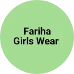Business logo of Fariha girls wear