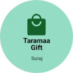 Business logo of Taramaa gift