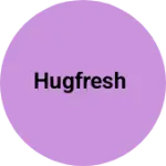 Business logo of HugFresh