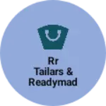 Business logo of RR Tailars & Readymade