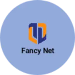 Business logo of Fancy net