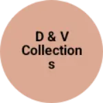 Business logo of D & V collections