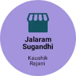 Business logo of Jalaram sugandhi center