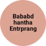 Business logo of Bababdhantha entrprangs