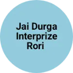 Business logo of Jai durga interprize rori