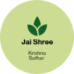 Business logo of Jai shree