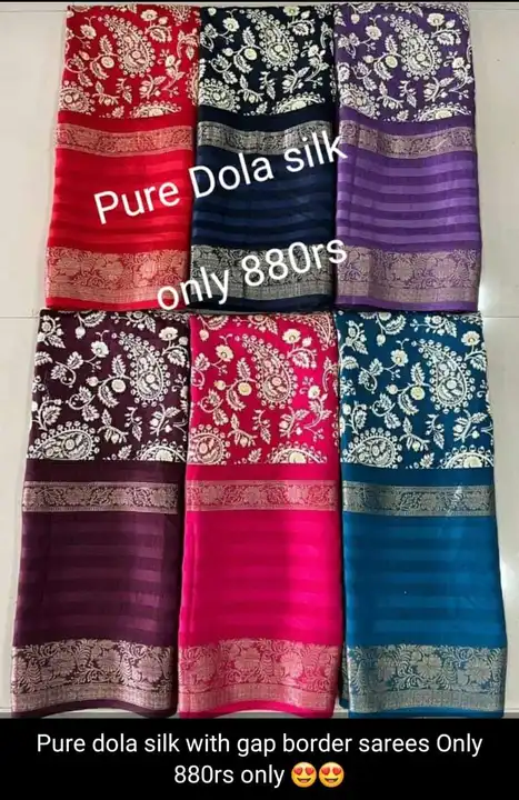 Post image Pure dola silk sarees