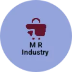 Business logo of M R INDUSTRY
