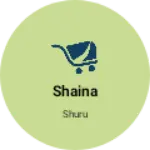 Business logo of Shaina