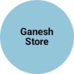 Business logo of Ganesh store