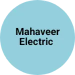 Business logo of Mahaveer electric