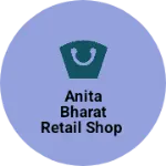 Business logo of ANITA BHARAT Retail Shop