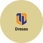 Business logo of Dreses