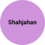 Business logo of Shahjahan