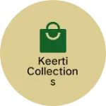 Business logo of Keerti collections