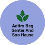 Business logo of Aditro beg senter and soo hause