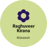 Business logo of Raghuveer kirana store