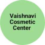 Business logo of Vaishnavi cosmetic center