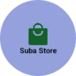 Business logo of Suba Store