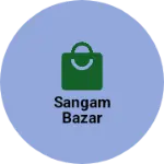 Business logo of Sangam bazar