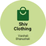 Business logo of Shiv clothing