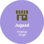 Business logo of Jugaad